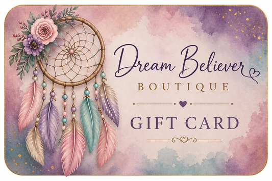DREAM BELIEVER GIFT CARDS